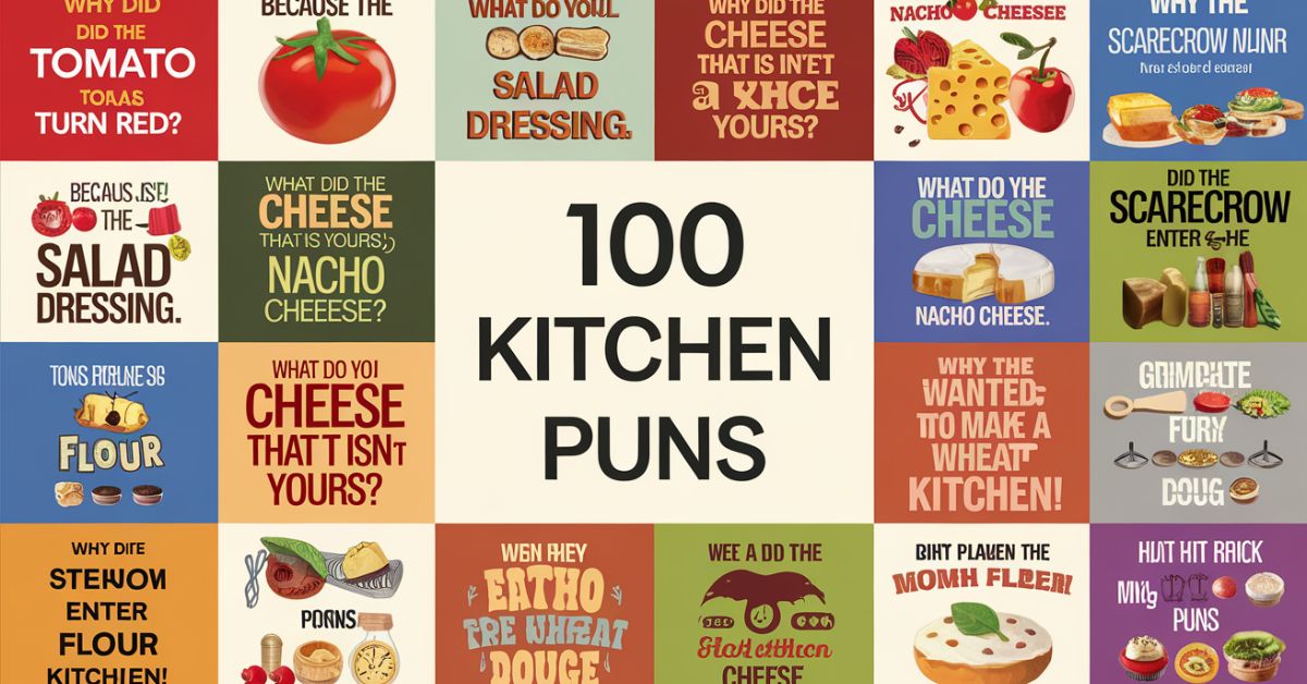 100 Clever Kitchen Puns (Funny, Short One Liners, Etc.)