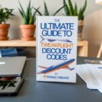 The Ultimate Guide to Ttweakflight Discount Codes by TravelTweaks